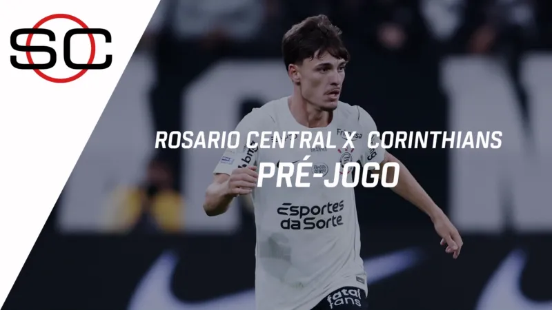 Pré-Jogo | Rosario Central (ARG) x Corinthians (BRA)