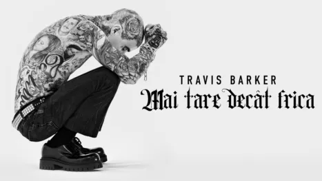 thumbnail - Travis Barker: Mai tare decât frica