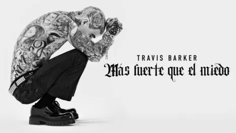 Travis Barker: Más fuerte que el miedo