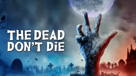 thumbnail - The Dead Don't Die