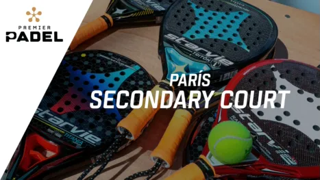 thumbnail - Premier Padel: París - Secondary Court (Segunda Ronda)