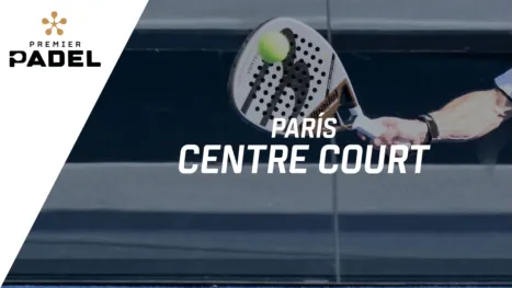 thumbnail - Premier Padel: París - Centre Court (Primera Ronda)