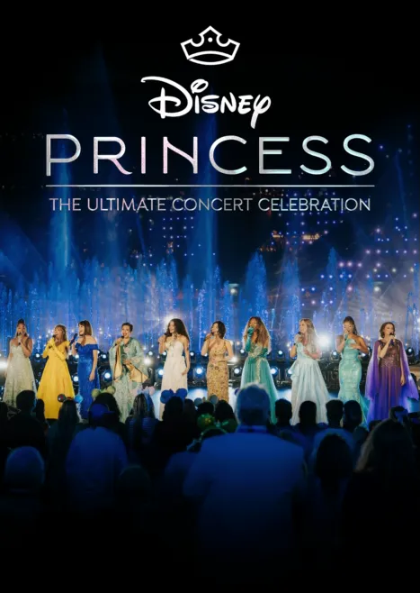thumbnail - Disney Princess: The Ultimate Concert Celebration