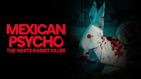 thumbnail - Psychopath: The White Rabbit Killer