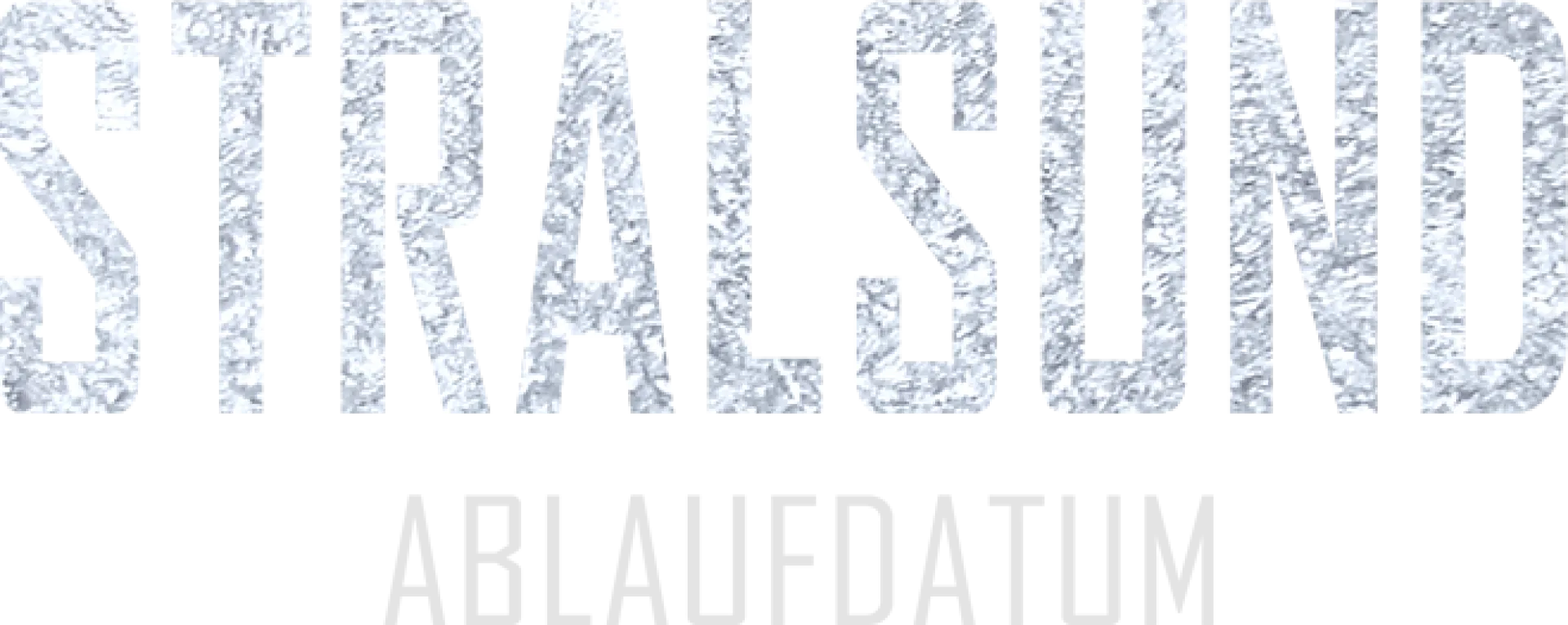 Stralsund – Ablaufdatum