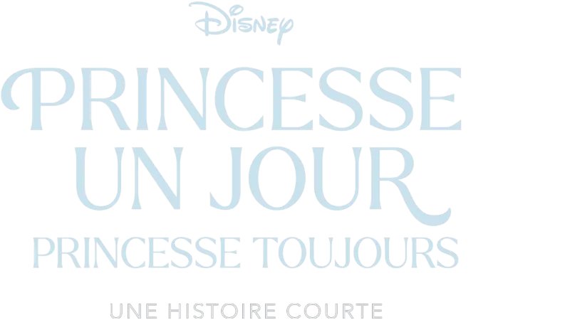 Princesse un jour, princesse toujours