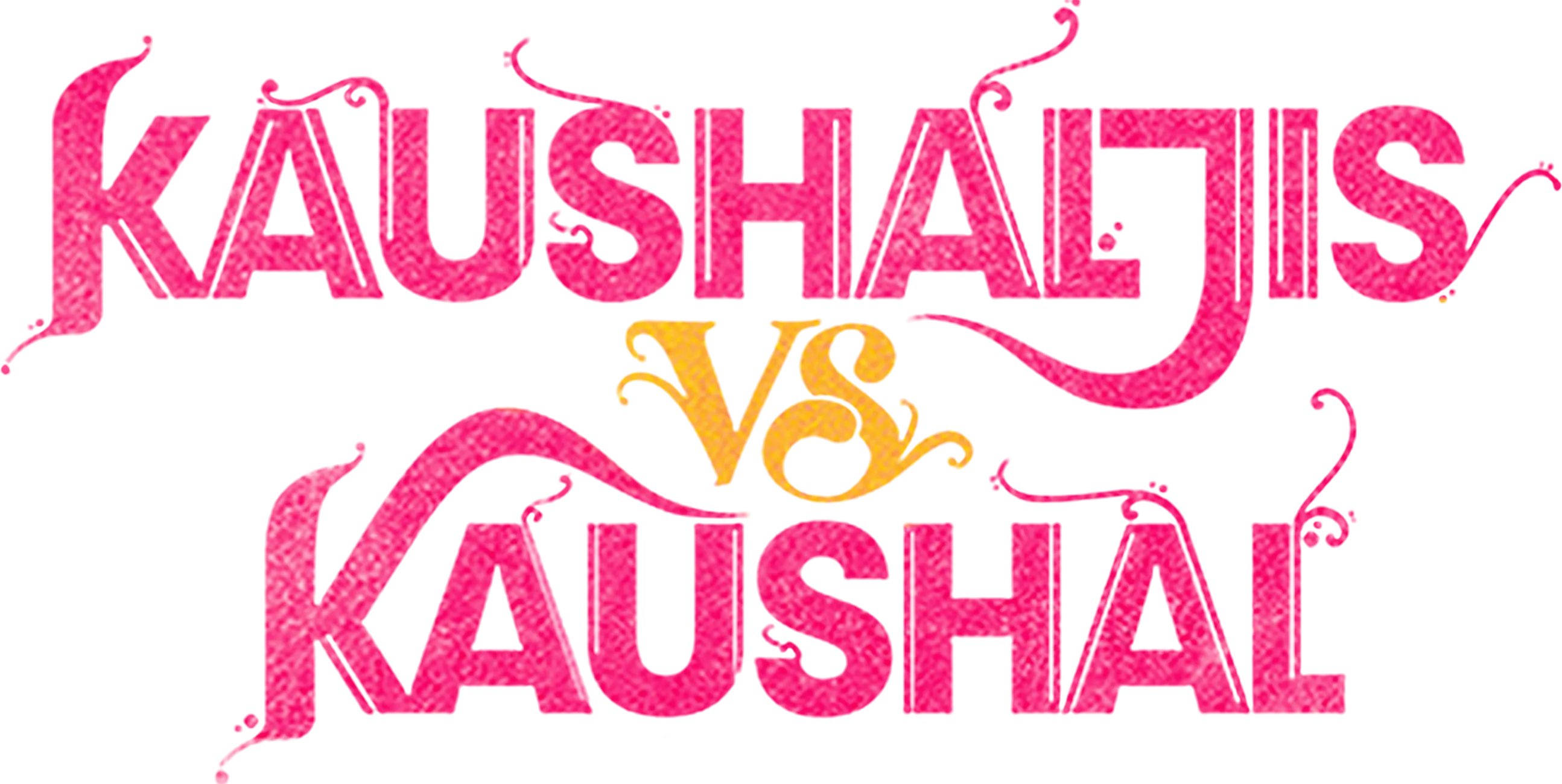 Kaushaljis Vs Kaushal