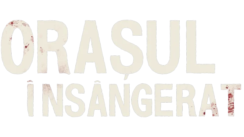 Orașul însângerat
