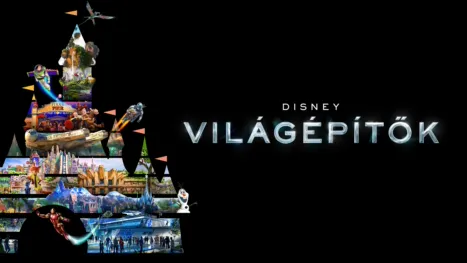 thumbnail - Disney világépítők