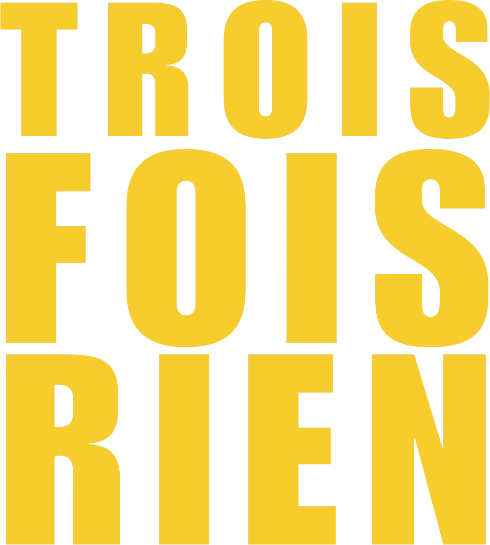 Trois fois rien