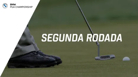 thumbnail - 2026 BMW PGA Championship (Segunda Rodada)