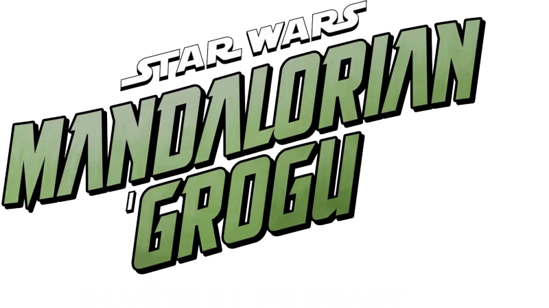 Službeni podcast filma „Ratovi zvijezda: Mandalorian i Grogu”
