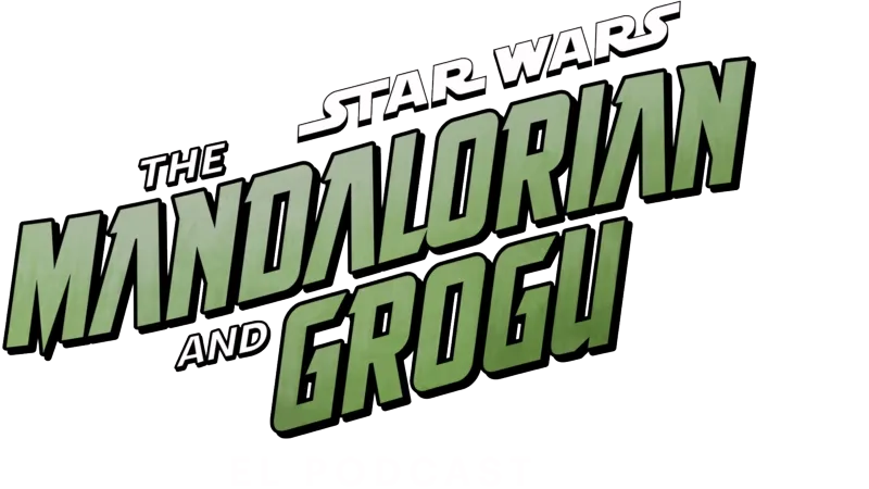 El pódcast oficial de Star Wars: The Mandalorian and Grogu