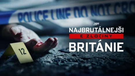 thumbnail - 20/20 uvádza Najbrutálnejšie zločiny Británie