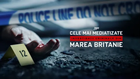 thumbnail - 20/20: Cele mai mediatizate investigații criminale din Marea Britanie