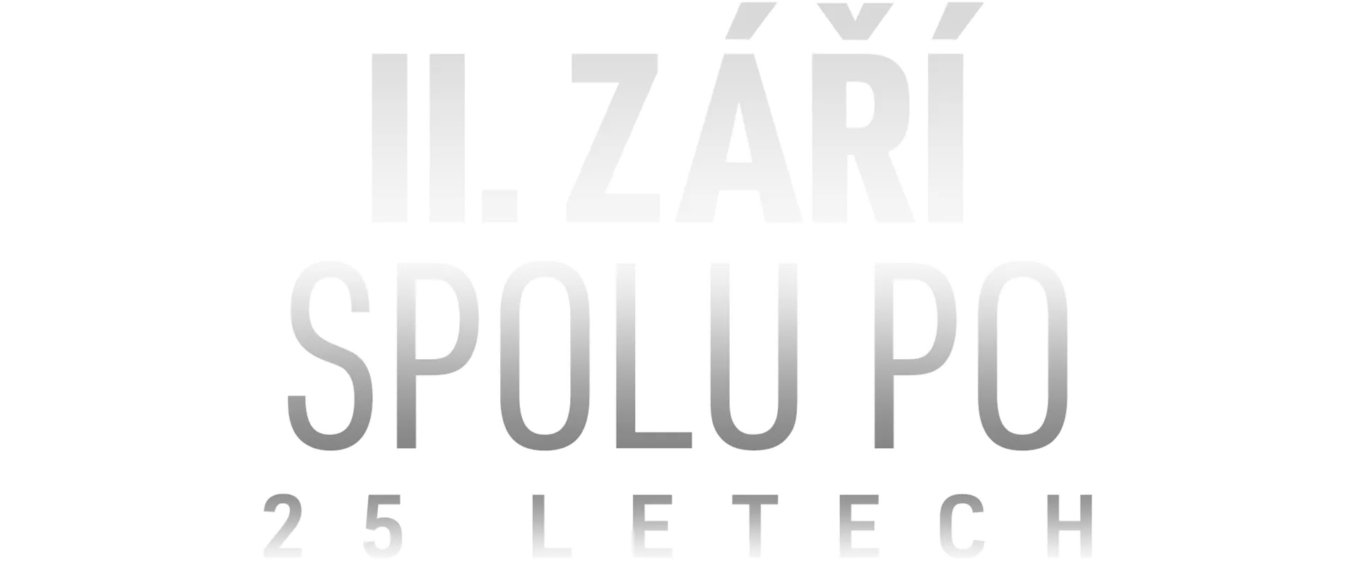 11. září: Spolu po 25 letech