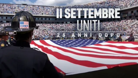 thumbnail - 11 settembre: Uniti. 25 anni dopo.
