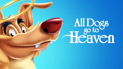 thumbnail - All Dogs Go to Heaven
