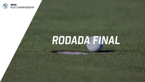 thumbnail - 2026 BMW PGA Championship (Rodada Final)