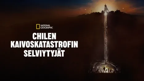 thumbnail - Chilen kaivoskatastrofin selviytyjät