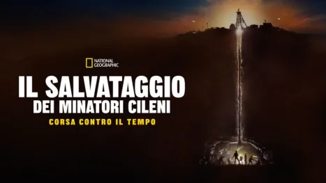 thumbnail - Il salvataggio dei minatori cileni: corsa contro il tempo