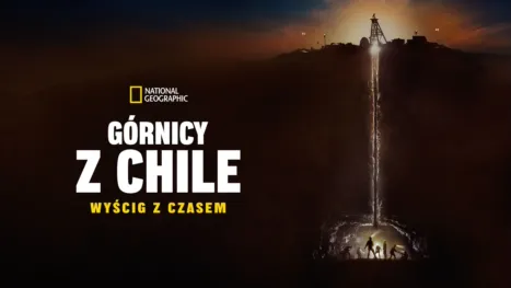 thumbnail - Górnicy z Chile: wyścig z czasem