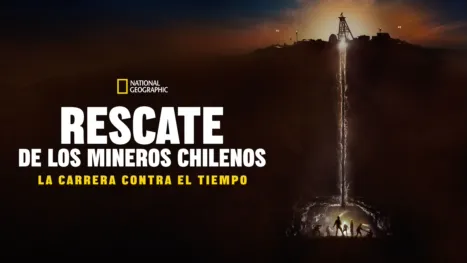 thumbnail - Rescate de los mineros chilenos: La carrera contra el tiempo