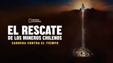thumbnail - El rescate de los mineros chilenos: Carrera contra el tiempo