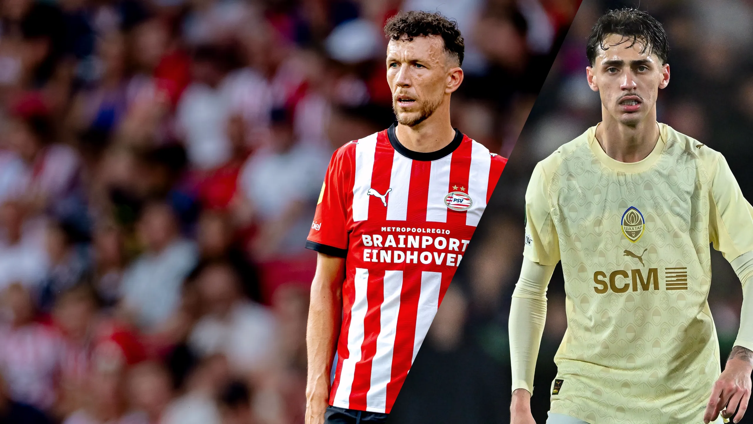 PSV vs. Shakhtar