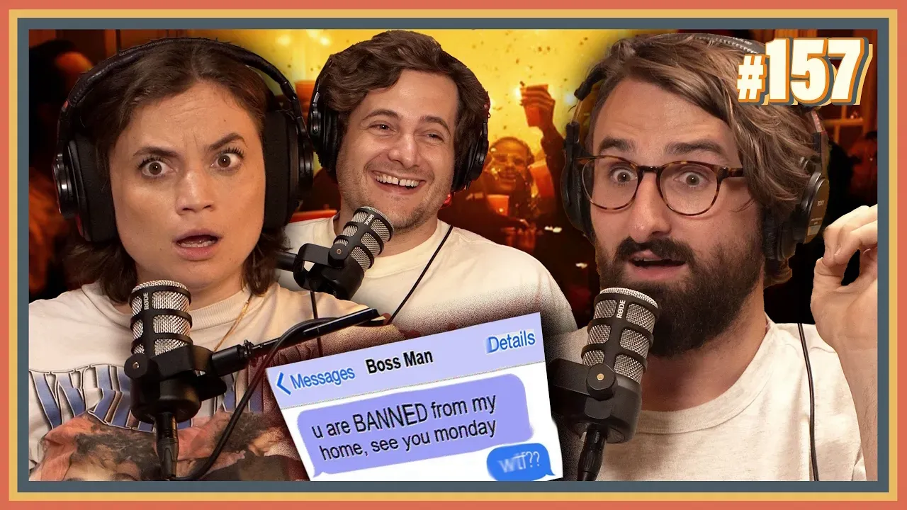 thumbnail - From the Vault: E157 Forcibly uninvited to my boss's house party (w/ Angela & Jeremy)