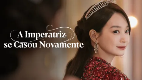 thumbnail - A Imperatriz se Casou Novamente