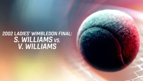 thumbnail - 2002 Ladies' Final: S. Williams vs. V. Williams