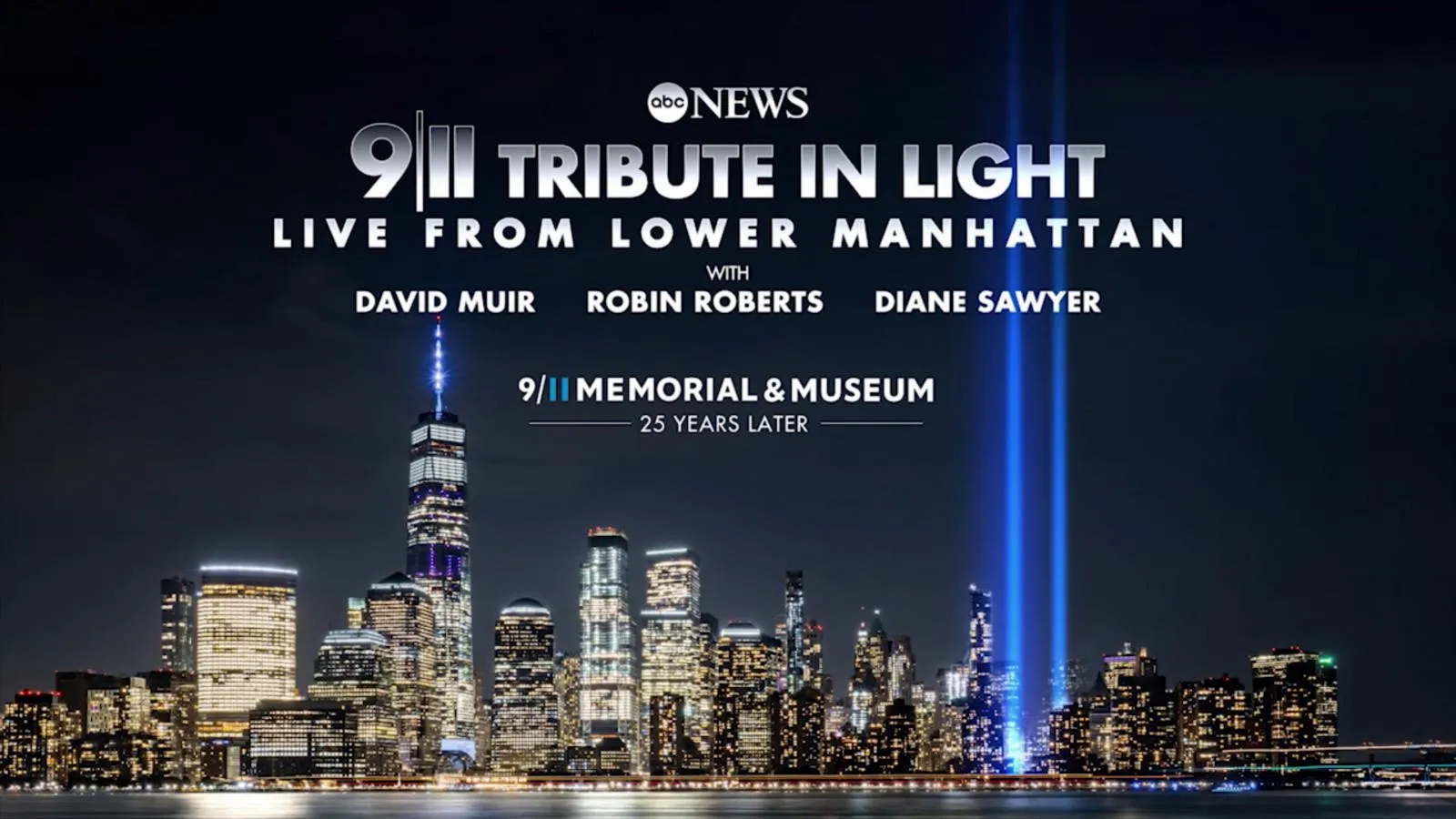 thumbnail - 9/11 Tribute in Light: Live from Lower Manhattan
