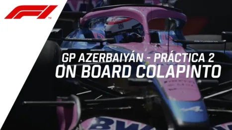 thumbnail - F1 GP Azerbaiyán, práctica libre #2 | On Board Colapinto