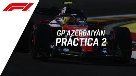 thumbnail - F1 GP Azerbaiyán, práctica libre #2 | Con Tornello, Fossaroli y Cochito López