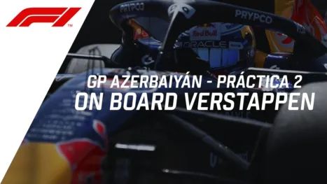 thumbnail - F1 GP Azerbaiyán, práctica libre #2 | On Board Verstappen