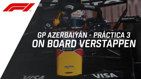 thumbnail - F1 GP Azerbaiyán, práctica libre #3 | On Board Verstappen