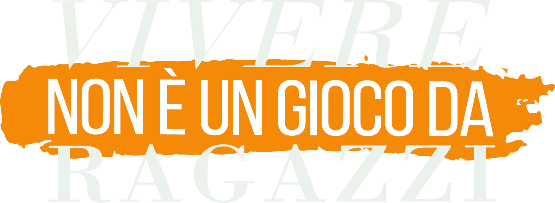 Vivere non è un gioco da ragazzi
