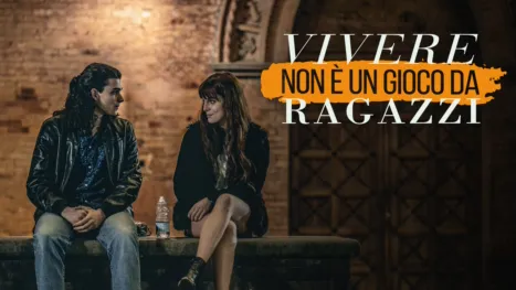 thumbnail - Vivere non è un gioco da ragazzi