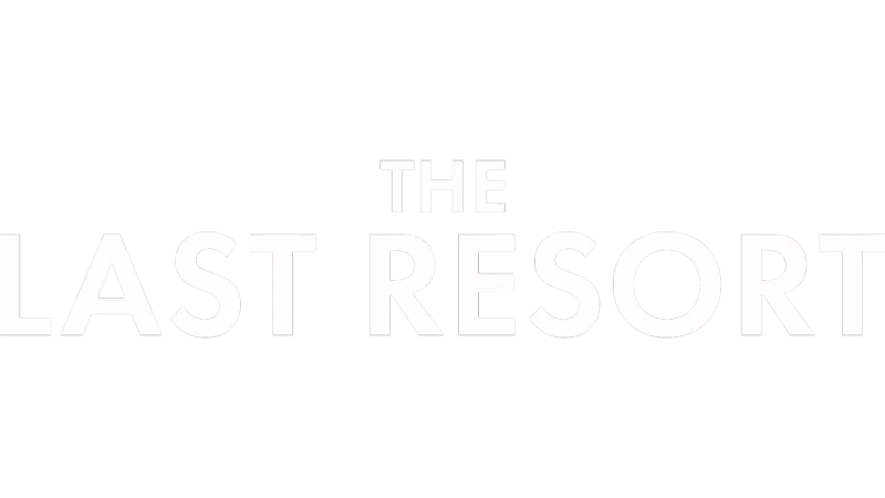 The Last Resort