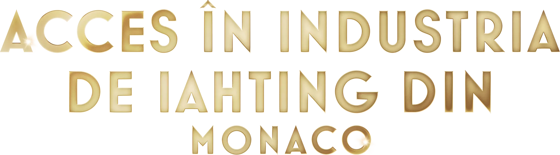 Acces în industria de iahting din Monaco