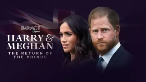 thumbnail - IMPACT x Nightline: Harry & Meghan: The Return of the Prince