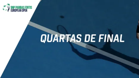thumbnail - BNP Paribas Fortis European Open (Quartas de Final)