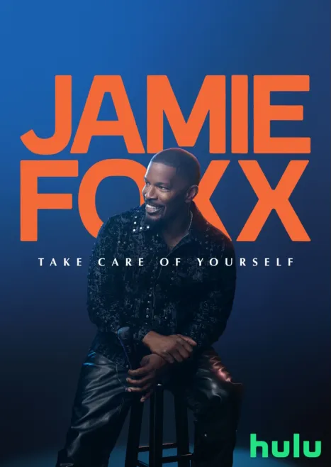 thumbnail - Jamie Foxx: Take Care of Yourself