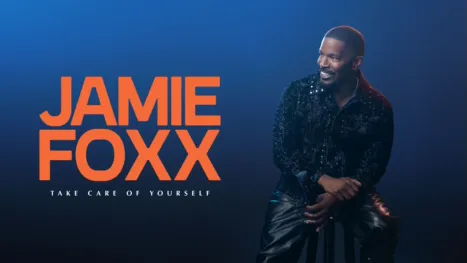 thumbnail - Jamie Foxx: Take Care of Yourself