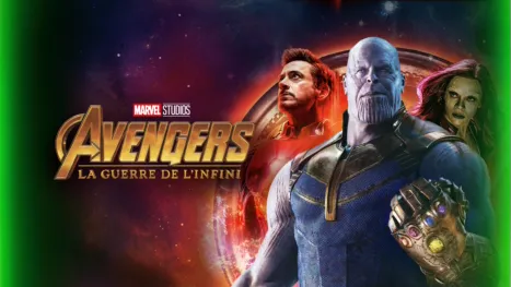 thumbnail - Marvel Studios' Avengers : La Guerre de l’infini