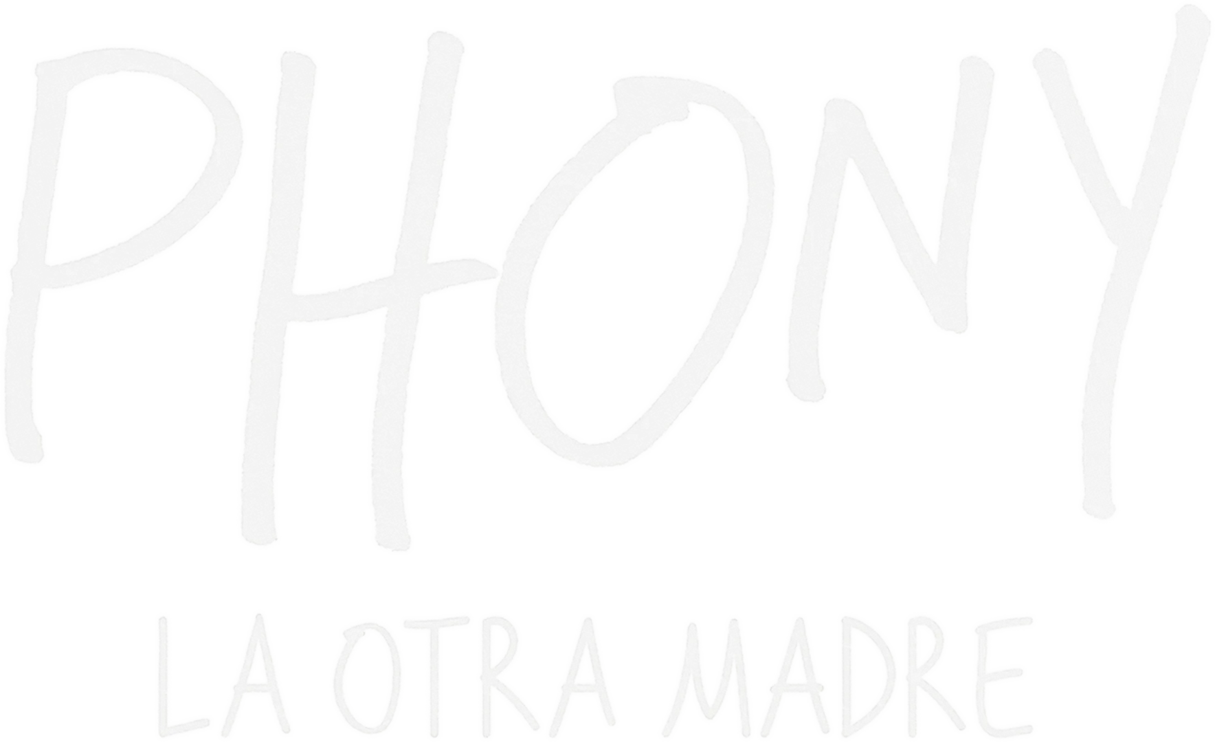 Phony: La otra madre