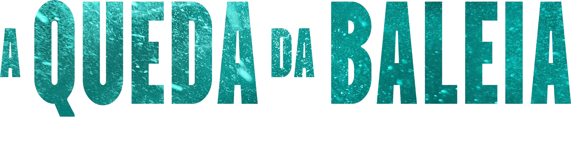A Queda da Baleia | Um Olhar Especial
