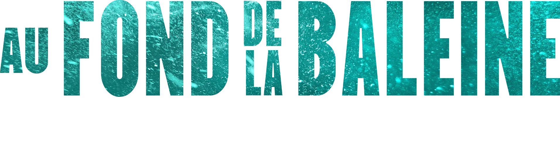 Au fond de la baleine | Un aperçu spécial