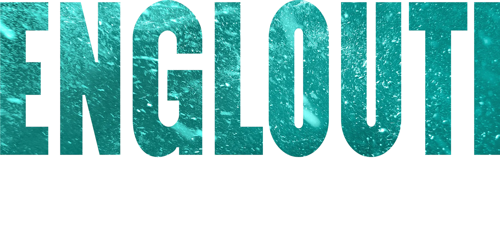 Englouti | aperçu spécial